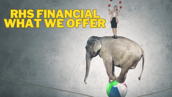 RHS Financial: What We Offer